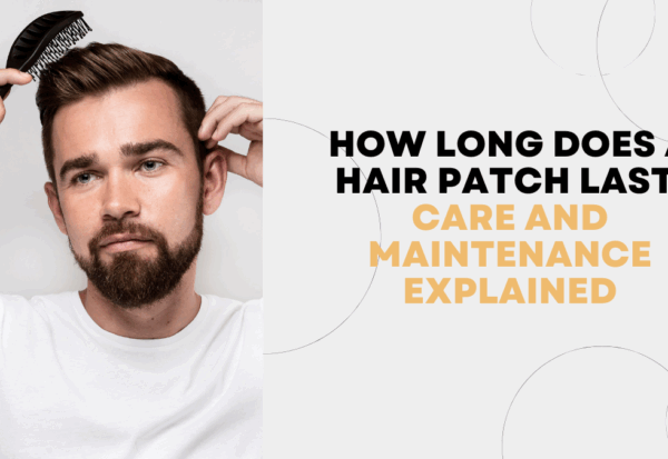 Hair Patch Durability – Tips to Beat Humidity | Hair patch in Kolkata