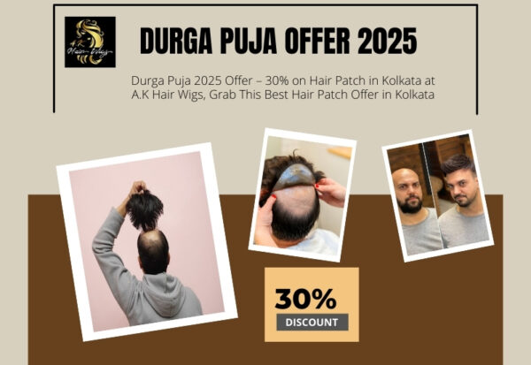 Hair Patch Offer in Kolkata - Durga Puja 2025