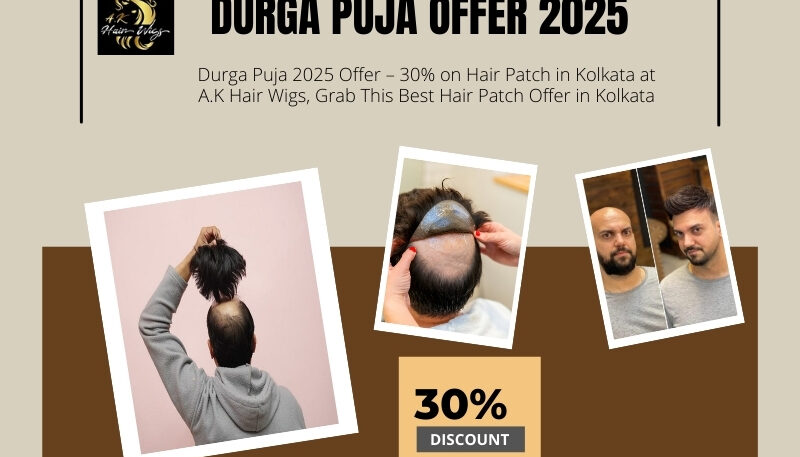 Hair Patch Offer in Kolkata - Durga Puja 2025