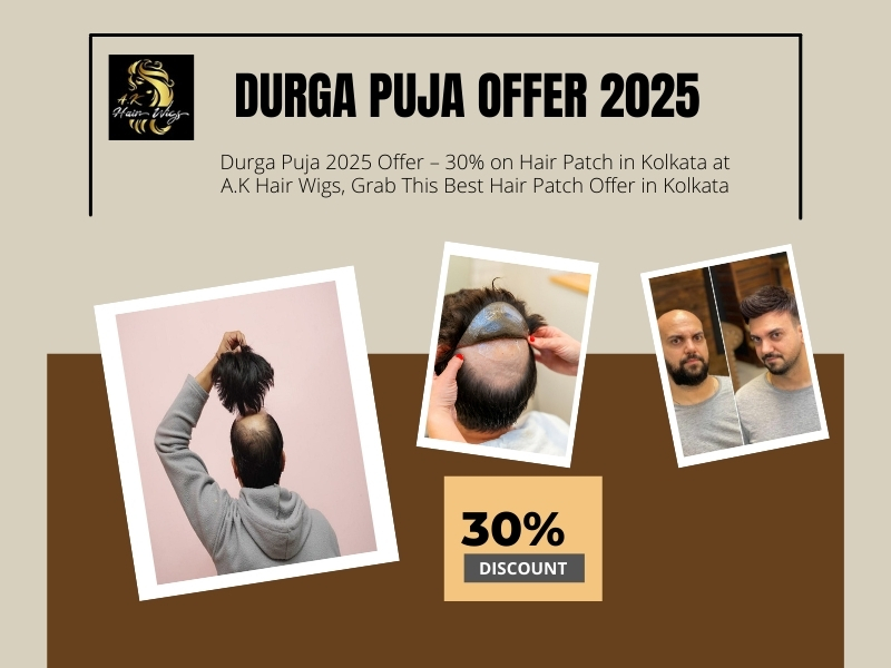 Hair Patch Offer in Kolkata - Durga Puja 2025